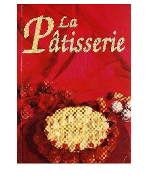 [Recettes, Scan, A lire*** 01] • La Pâtisserie